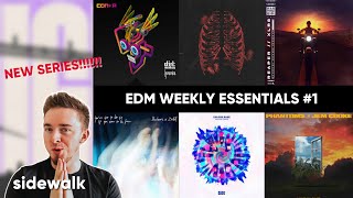 EDM React is now EDM WEEKLY ESSENTIALS || NEW SERIES!!