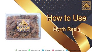 How to Use Myrrh Resin