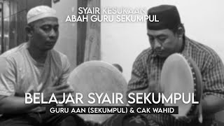 Belajar Syair Kesukaan Abah Guru Sekumpul 🤍 Guru Aan \u0026 Cak Wahid | Minal Muhibbin