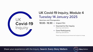 UK Covid 19 Inquiry - Module 4 Opening Submissions - 14 January 2025 AM