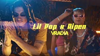 Lil Pop x Ripen - Vradia (Official Video)