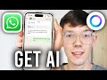 How To Get WhatsApp Meta AI - Step By Step