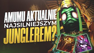 AMUMU AKTUALNIE NAJSILNIEJSZYM JUNGLEREM?