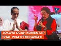 Pidato Megawati Ungkit Orde Baru, Ini Respons Jokowi