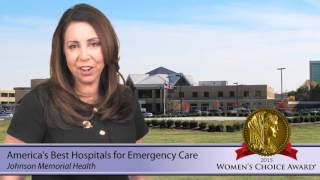 Johnson Memorial Health - 2015 Women's Choice Award - Emergency Care