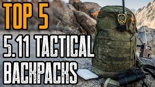 Top 5 Best 5.11 Tactical Backpacks on Amazon