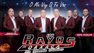 Los Rayos De Oaxaca Mix Éxitos 🍻 40 Éxitos De Colección 💥Puro Tierra Caliente Mix 2024