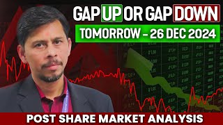 Gap Up Or Gap Down Tommorrow - 26 Dec 2024 | Post Share Market Analysis | ICFM- Share Market Updates