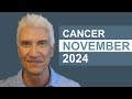 CANCER November 2024 · AMAZING PREDICTIONS!