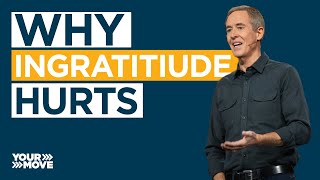 Why Ingratitude Hurts