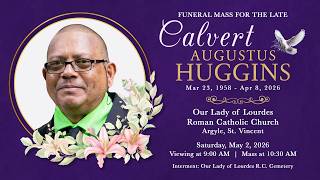 Funeral Service for the Late Calvert Augustus 'Vert' Huggins