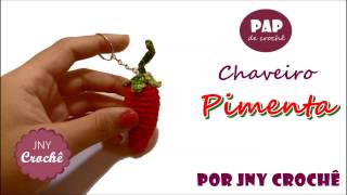 Chaveiro de crochê | Pimenta - JNY Crochê