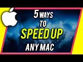 How to Speed Up Your Mac