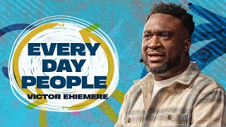 Every Day People | The Well Church | @PastorVictorTV