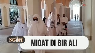 Miqat di Bir Ali (4) - NGOPI