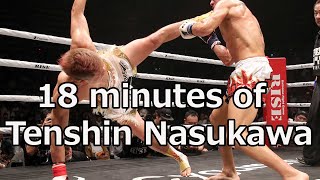 18 minutes of Tenshin Nasukawa 那須川天心 Kickboxing Highlights