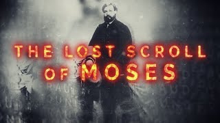 The LOST Scroll of Moses
