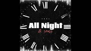 VEE3 - All Night (Official Audio)