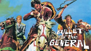 A Bullet for the General (1967)