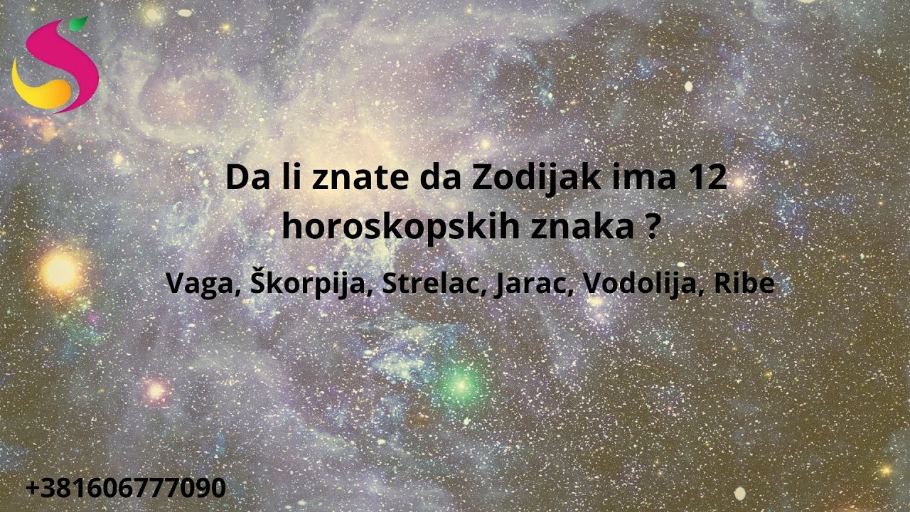 Da Li Znate Da Zodijak Ima 12 HOROSKOPSKIH ZNAKA ? Vaga, Škorpija ...