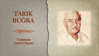 Tarık Buğra - Oğlumuz