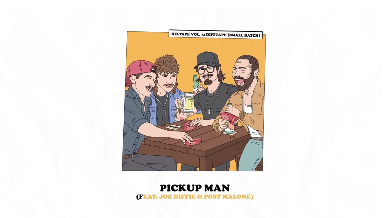 Hixtape Joe Diffie Pickup Man Feat Post Malone Lyric Video