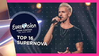 Supernova 2019: TOP 16 (Latvia 🇱🇻 Eurovision 2019)