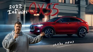 The 2022 Infiniti QX55 – Looks promising, Let's talk about it.