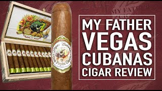 My Father Don Pepin Vegas Cubanas Cigar Review