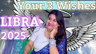 ✨LIBRA✨(तुला राशि)🦋 FULFILMENT OF YOUR 3 WISHES IN 2025 🦋 #tarot #tarotreading #libra #lucky_zodiac