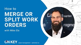 How to Merge or Split Work Orders in On Key with Mike Els