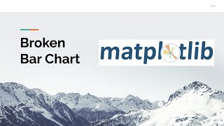 Broken Bar Chart with matplotlib
