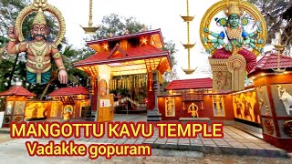 mangottu kavu bhagavathy temple | mangottu bhagavathi amman temple | vadakke gopuram