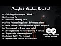 Playlist Lagu Galau Brutal 🥀 Speed Up + Reverb Viral TikTok Version 2024 || Kini tinggal kenangan 💔