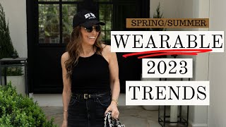 SPRING:SUMMER MOST WEARABLE TRENDS 2023!