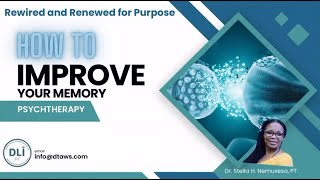 How To Improve Memory I Rewired and Renewed By Dr. Stella