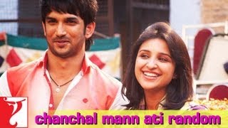 Chanchal Mann Ati Random Song | Shuddh Desi Romance | Sushant Singh Rajput | Parineeti | Divya