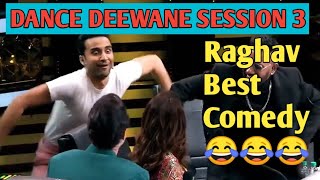 Dance Deewane 3/ Raghav Comedy !! Raghav Dance!!
