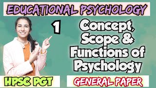 Class-1 HPSC PGT Educational Psychology | Concepts/Functions/Scope of Educational Psychology- Ravina