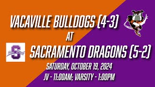 Vacaville at Sacramento   10 19 24