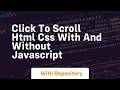 Click to scroll html css with and without javascript