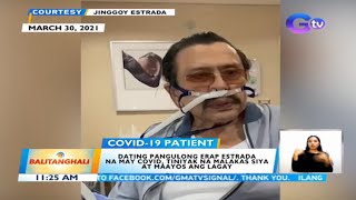 COVID-19-positive Erap Estrada says he's strong, asks all to stay healthy | BT