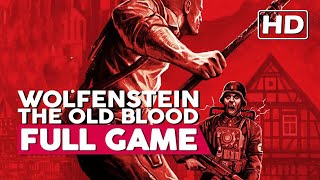 Wolfenstein: The Old Blood | Full Gameplay Walkthrough (PC HD60FPS) No Commentary