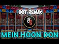 Main_Hoon_Doon // Compitition Spl Dot Humming  // Dj Ronty Remix || dilog spl (@BSREMIX001 )