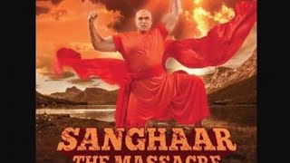 Sanghaar The Massacre Full Movie 1080 HD Puneet Issar, Hindu Palghar Sadhu's Lynching, Kailash Kher