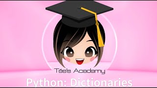 Python for Kids, Class 5: Dictionaries