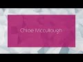 Chloe Mccullough - appearance