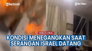 VIRAL!! Video Amatir dari Dalam Rumah Sebuah Keluarga di Palestina Saat Serangan Israel Datang