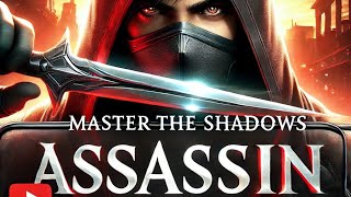 Les Secrets d'un Assassin|Gameplay Assassin : Tactiques et Frissons