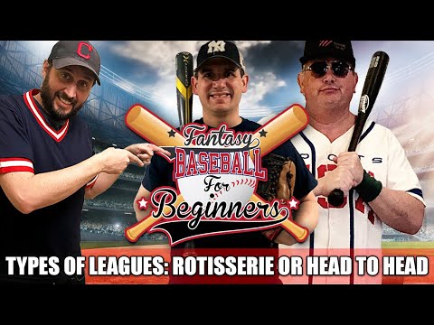 How to Play Fantasy Baseball: Rotisserie or Head-to-Head Leagues